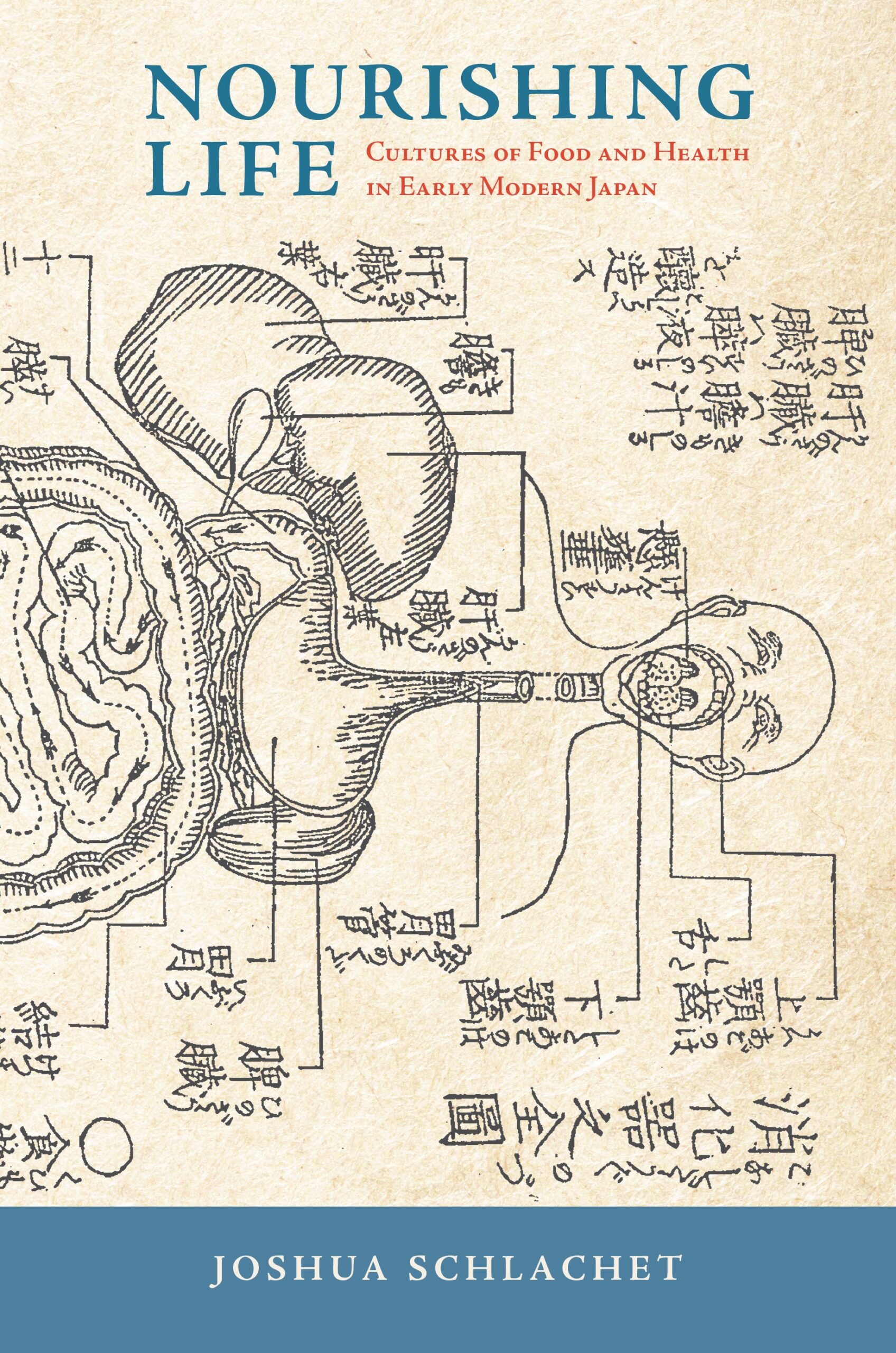 Nourishing Life: Cultures of Food and Health in Early Modern Japan
