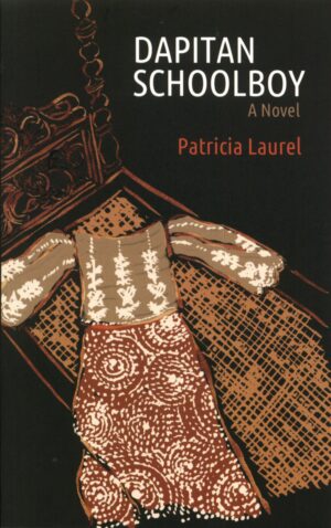 Dapitan Schoolboy: A Novel