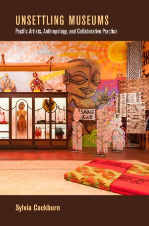 Unsettling Museums: Pacific Artists