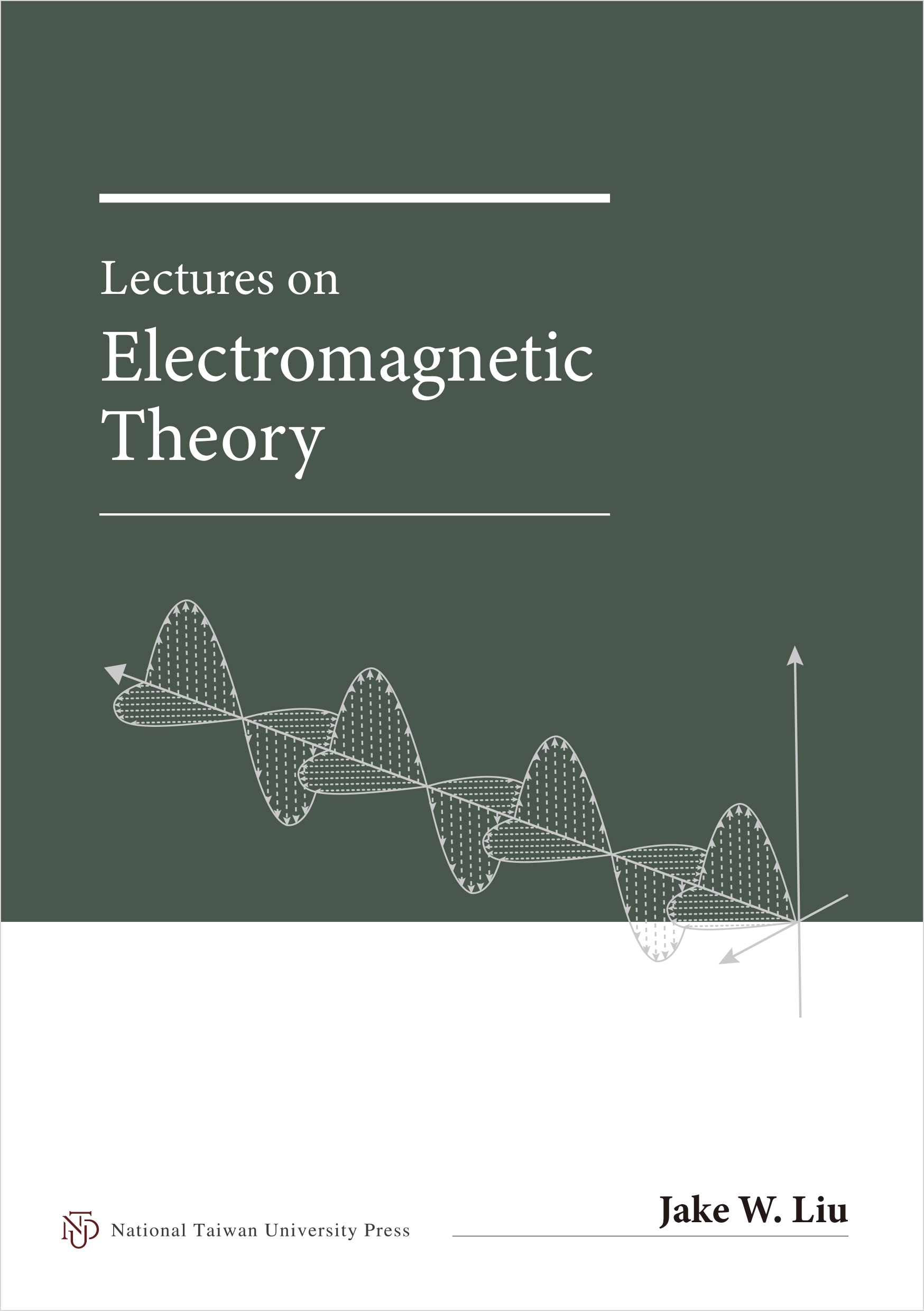Lectures on Electromagnetic Theory