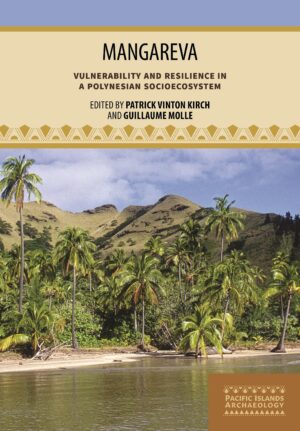 Mangareva: Vulnerability and Resilience in a Polynesian Socioecosystem